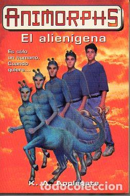 Libros: ANIMORPHS. 8. EL ALIEN&Iacute;GENA. - Foto 1