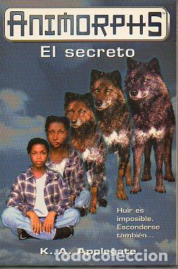 Libros: ANIMORPHS. 9. EL SECRETO. - Foto 1