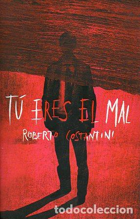 Libros: T&Uacute; ERES EL MAL. 1&ordf; edici&oacute;n. - Foto 1