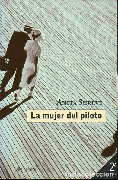 Libros: LA MUJER DEL PILOTO. 2&ordf; edici&oacute;n. - Foto 1