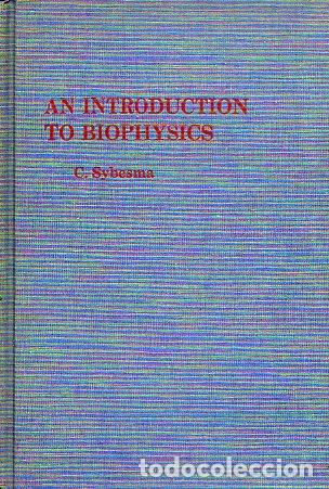 Libros: AN INTRODUCTION TO BIOPHYSICS. - Foto 1
