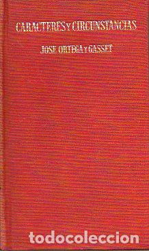 Libros: CARACTERES Y CIRCUNSTANCIAS. 1&ordf; edici&oacute;n. - Foto 1