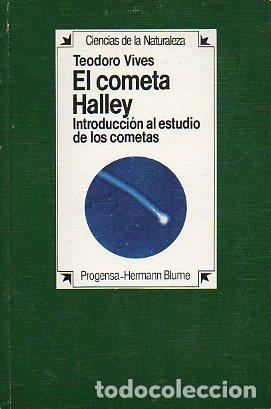 Libros: EL COMETA HALLEY. INTRODUCCI&Oacute;N AL ESTUDIO DE LOS COMETAS. - Foto 1