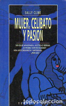 Libros: MUJER, CELIBATO Y PASI&Oacute;N. - Foto 1