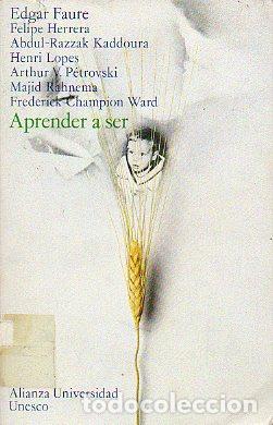 Libros: APRENDER A SER. LA EDUCACI&Oacute;N DEL FUTURO. - Foto 1