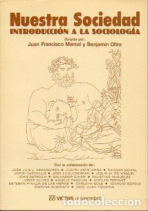 Libros: NUESTRA SOCIEDAD. INTRODUCCI&Oacute;N A LA SOCIOLOG&Iacute;A. - Foto 1