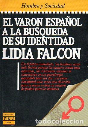 Libros: EL VAR&Oacute;N ESPA&Ntilde;OL A LA B&Uacute;SQUEDA DE SU IDENTIDAD. 1&ordf; ed. - Foto 1