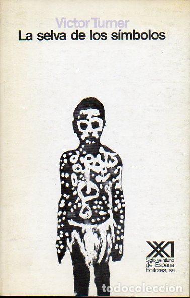 Libros: LA SELVA DE LOS S&Iacute;MBOLOS. 1&ordf; edici&oacute;n en castellano. - Foto 1