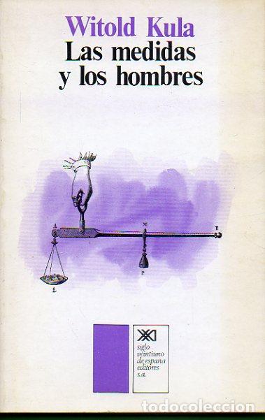 Libros: LAS MEDIDAS Y LOS HOMBRES. 1&ordf; edici&oacute;n en espa&ntilde;ol. - Foto 1