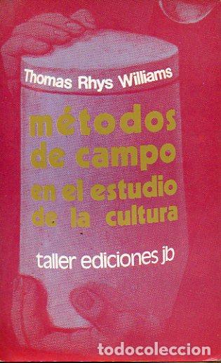 Libros: M&Eacute;TODOS DE CAMPO EN EL ESTUDIO DE LA CULTURA. - Foto 1