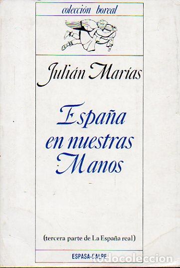 Libros: ESPA&Ntilde;A EN NUESTRAS MANOS (Tercera Parte de La Espa&ntilde;a Real). - Foto 1