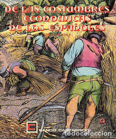 Libros: DE LAS COSTUMBRES ECON&Oacute;MICAS DE LOS ESPA&Ntilde;OLES. - Foto 1