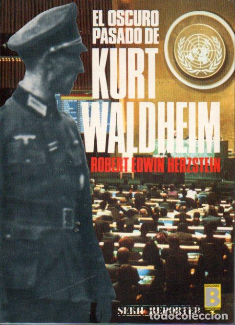 Libros: EL OSCURO PASADO DE KURT WALDHEIM. 1&ordf; ed. espa&ntilde;ola. - Foto 1