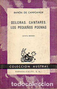 Libros: DOLORAS. CANTARES. LOS PEQUE&Ntilde;OS POEMAS. - Foto 1