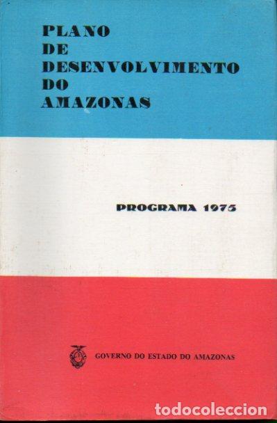 Libros: PLANO DO DESENVOLVIMENTO DO AMAZONAS. Programa 1975. - Foto 1