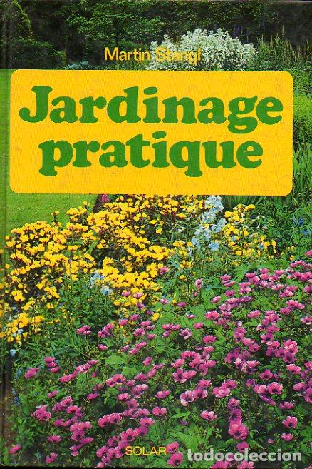 JARDINAGE PRATIQUE.