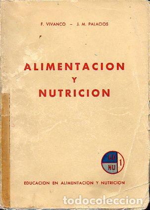 Libros: ALIMENTACI&Oacute;N Y NUTRICI&Oacute;N. - Foto 1