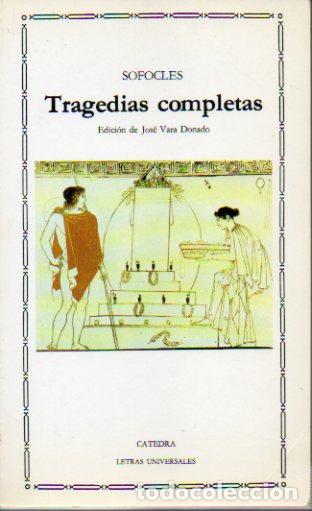 Libros: TRAGEDIAS COMPLETAS. Edici&oacute;n y traducci&oacute;n de Jos&eacute; Vara Donado. - Foto 1