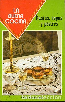 Libri di seconda mano: LA BUENA COCINA. PASTAS, SOPAS Y SOBRES.