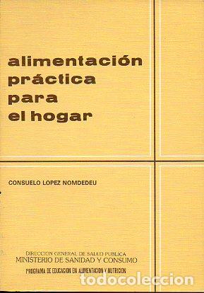 Libros: ALIMENTACI&Oacute;N PR&Aacute;CTICA PARA EL HOGAR. 5&ordf; ed. - Foto 1