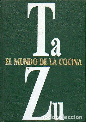 B&uuml;cher: EL MUNDO DE LA COCINA. TA-ZU.