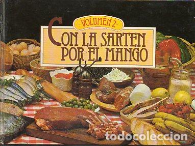 Libros: CON LA SART&Eacute;N POR EL MANGO. Volumen 2. - Foto 1