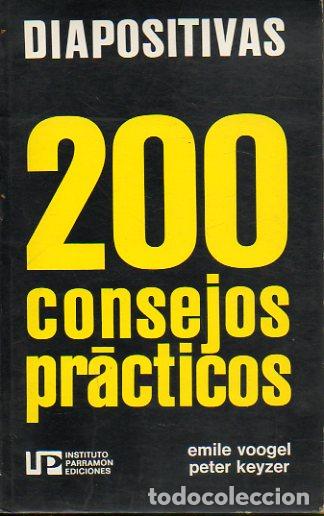 Libros: DIAPOSITIVAS. 200 CONSEJOS PR&Aacute;CTICOS. - Foto 1