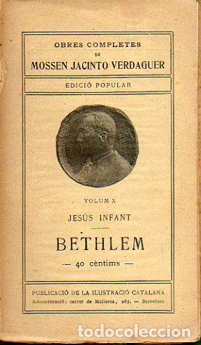 Libros: OBRES COMPLETES. Vol. X. JESUS INFANT / BETHLEM. Edici&oacute; Popular. - Foto 1