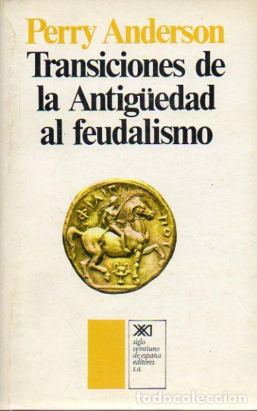 Libros: TRANSICIONES DE LA ANTIG&Uuml;EDAD AL FEUDALISMO. 1&ordf; edici&oacute;n en espa&ntilde;ol. - Foto 1