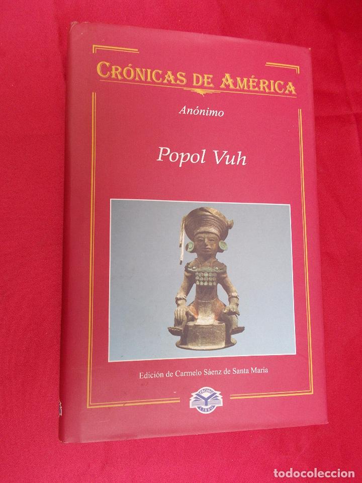 Libros: CR&Oacute;NICAS DE AM&Eacute;RICA. POPOL VUH. EDICIONES DE CARMELO S&Aacute;ENZ DE SANTA MARIA. - Foto 1