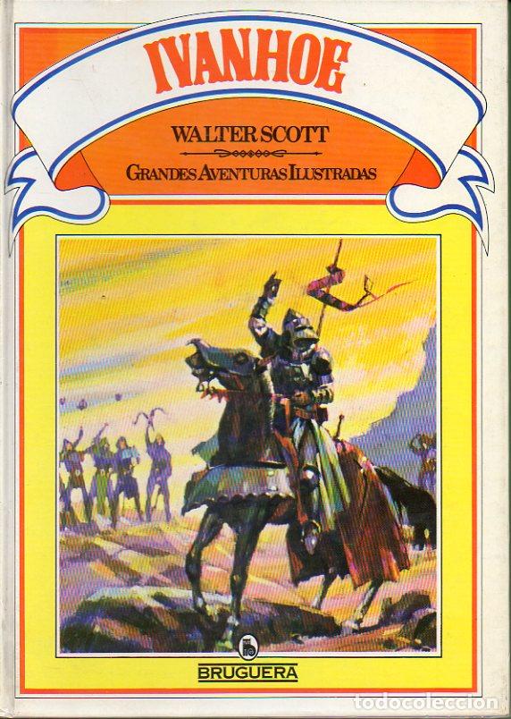 Libros: IVANHOE. Ilustrs. de Alberto Pujolar. - Foto 1