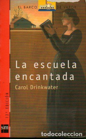 Libros: LA ESCUELA ENCANTADA. 12&ordf; ed. - Foto 1
