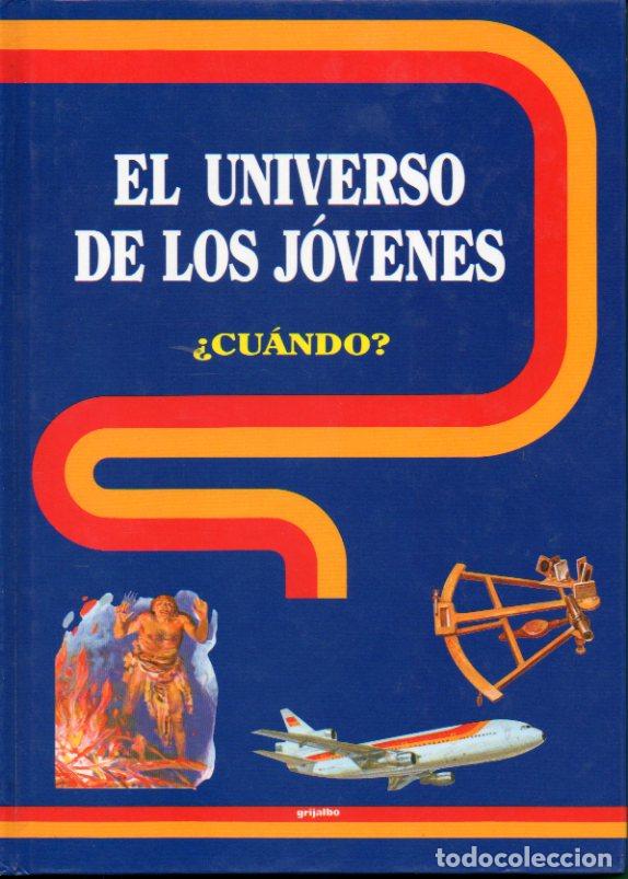 Libros: EL UNIVERSO DE LOS J&Oacute;VENES. Vol. 5. &iquest;CU&Aacute;NDO? - Foto 1