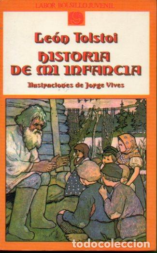 Libros: HISTORIA DE MI INFANCIA. Ilustrs. de Jorge Vives. - Foto 1