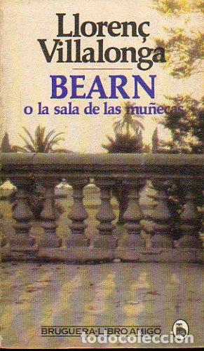 Libros: BEARN O LA SALA DE LAS MU&Ntilde;ECAS. - Foto 1