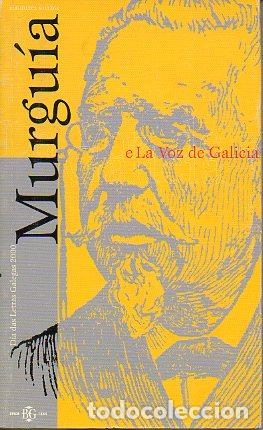 Libros: MURGU&Iacute;A E LA VOZ DE GALICIA. - Foto 1