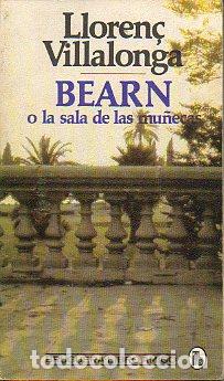 Libros: BEARN O LA SALA DE LAS MU&Ntilde;ECAS. - Foto 1