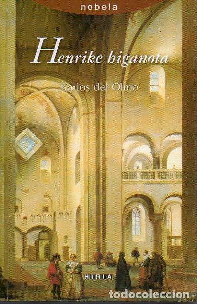 Libros: HENRIKE HIGANOTA. - Foto 1