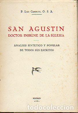 Libros: SAN AGUST&Iacute;N, DOCTOR INSIGNE DE LA IGLESIA. An&aacute;lisis sint&eacute;tico y popular de sus escritos.