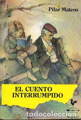 Libros: EL CUENTO INTERRUMPIDO. 2&ordf; ed. - Foto 1