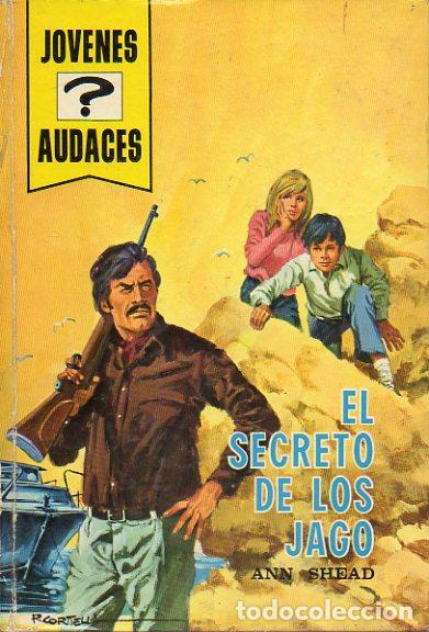 Libros: EL SECRETO DE LOS JAGO. Ilustrado pro Dolores Besses. - Foto 1