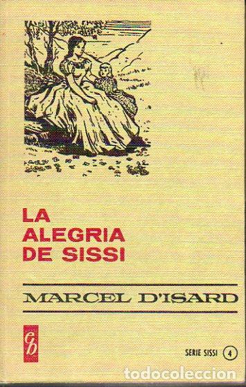 Libros: LA ALEGR&Iacute;A DE SISSI. Ilustrs. de Marcelo Guillam&oacute;n Pardo. - Foto 1