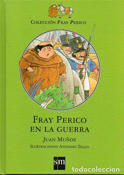 Libros: FRAY PERICO EN LA GUERRA. Ilustrs. de Antonio Tello. - Foto 1