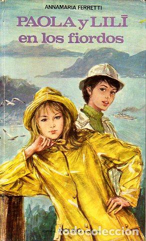 Libros: PAOLA Y LIL&Iacute; EN LOS FIORDOS. Cbta. e ilustrs. A. Baita. - Foto 1