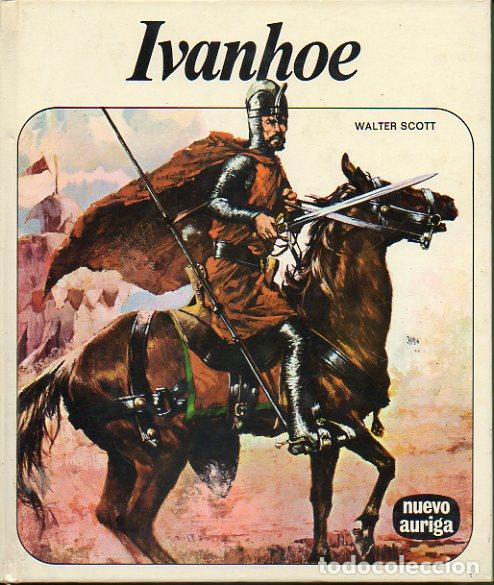 Libros: IVANHOE. Cbta. e ilustrs. Albert P. Sholler. - Foto 1