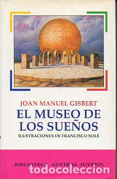 Libros: EL MUSEO DE LOS SUE&Ntilde;OS. Ilustraciones de Francisco Sol&eacute;. - Foto 1