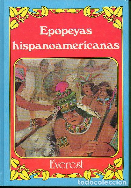 Libros: EPOPEYAS HISPANOAMERICANAS. 3&ordf; ed. Ilustrs. de Teo. - Foto 1