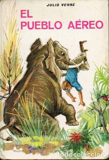 Libros: EL PUEBLO A&Eacute;REO. Ilustrs. de Fari&ntilde;as. - Foto 1