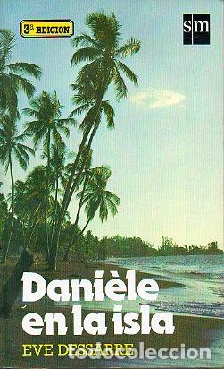 Libros: DANI&Egrave;LE EN LA ISLA. - Foto 1
