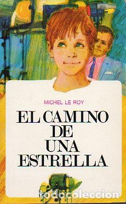 Libros: EL CAMINO DE UNA ESTRELLA. - Foto 1